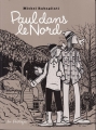 Couverture Paul, tome 8 : Paul dans le Nord Editions de la Pastèque 2015