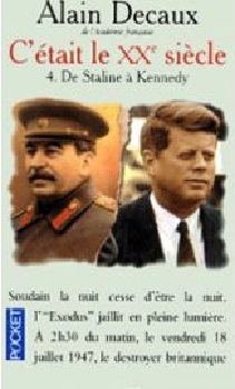 Couverture C'était le XXe Siècle, tome 4 : De Staline à Kennedy