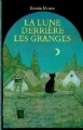 Couverture La Lune derrière les granges Editions L'École des loisirs 1986