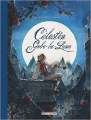 Couverture Célestin Gobe-la-Lune, intégrale Editions Delcourt 2015