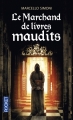 Couverture Le Marchand de livres maudits, tome 1 Editions Pocket 2015