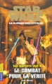 Couverture Star Wars : Les Apprentis Jedi, tome 09 : Le Combat pour la Vérité Editions Pocket (Junior) 2003