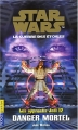 Couverture Star Wars : Les Apprentis Jedi, tome 12 : Danger Mortel Editions Pocket (Junior) 2003
