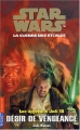 Couverture Star Wars : Les Apprentis Jedi, tome 16 : Désir de Vengeance Editions Pocket (Jeunesse) 2004