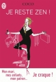 Couverture Je reste zen ! Editions J'ai Lu 2015