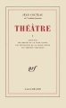 Couverture Théâtre, tome 1 Editions Gallimard  (Blanche) 1949