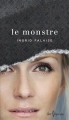 Couverture Le Monstre, tome 1 Editions Libre Expression 2015