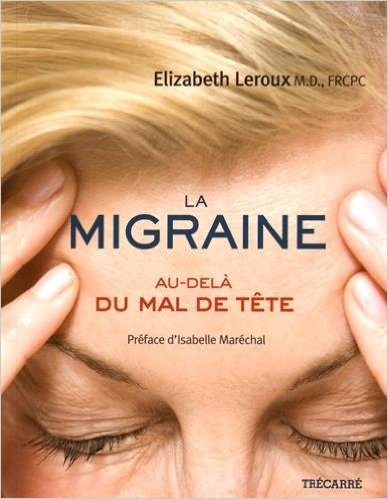 Couverture La migraine : Au delà du mal de tête