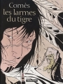 Couverture Les Larmes du tigre Editions Casterman (Univers d'auteurs) 2000