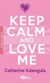 Couverture Keep calm and love me Editions Milady (Romance - Emotions) 2015