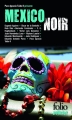 Couverture Mexico Noir Editions Folio  (Policier) 2013
