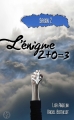 Couverture L'énigme 2 + 0 = 3, tome 2 Editions Sharon Kena (Romance) 2015