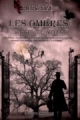 Couverture Les Ombres (Ruby Eve), tome 1 : Les Observateurs Editions Autoédité 2015