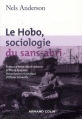 Couverture Le hobo, sociologie du sans-abri Editions Armand Colin 2011