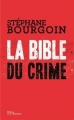Couverture La bible du crime Editions de La Martinière 2015