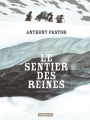 Couverture Le Sentier des reines Editions Casterman 2015