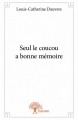 Couverture Seul le coucou a bonne mémoire Editions Autoédité 2015