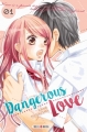 Couverture Dangerous Love (manga), tome 1 Editions Soleil (Manga - Shôjo) 2015