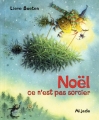 Couverture Noël ce n'est pas sorcier Editions Mijade (Les petits Mijade) 2010