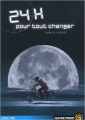 Couverture 24 heures pour tout changer Editions Flammarion (Castor poche - Aventure) 2006
