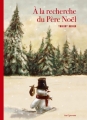 Couverture À la recherche du Père Noël Editions Seuil (Jeunesse) 2015