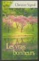 Couverture Les Vrais Bonheurs Editions France Loisirs 2005