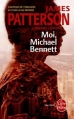 Couverture Moi, Michael Bennett Editions Le Livre de Poche (Thriller) 2015