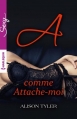 Couverture A comme attache-moi Editions Harlequin (Sexy) 2015