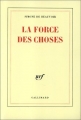 Couverture La force des choses Editions Gallimard  (Blanche) 1963
