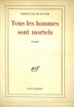 Couverture Tous les hommes sont mortels Editions Gallimard  (Blanche) 1946
