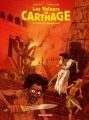Couverture Les voleurs de Carthage, tome 2 : La nuit de Baal-Moloch Editions Dargaud 2014
