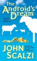 Couverture The Android's Dream Editions Tor Books 2007