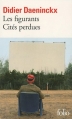Couverture Les figurants - Cités perdues Editions Folio  2010