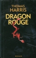 Couverture Dragon rouge Editions France Loisirs 2002