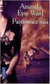 Couverture Pardonnez-moi Editions Pocket 2009
