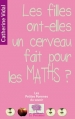 Couverture Les filles ont-elles un cerveau fait pour les Maths ? Editions Le Pommier 2012