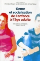 Couverture Genre et socialisation de l'enfance à l'âge adulte : Expliquer les différences, penser l'égalité Editions Érès 2010