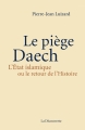 Couverture Le piège Daech Editions La Découverte 2015