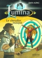 Couverture Lumina, tome 03 : Le chevalier masqué Editions Flammarion (Castor poche) 2000