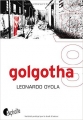 Couverture Golgotha Editions Asphalte (Fictions) 2011