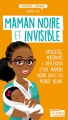 Couverture Maman noire et invisible Editions La Boîte à Pandore 2015