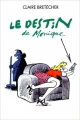 Couverture Le destin de Monique Editions Dargaud 1983