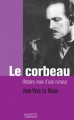 Couverture Le corbeau; histoire vraie d'une rumeur Editions Hachette (Littératures) 2006