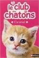 Couverture Le club des chatons, tome 01 : Caramel Editions Nathan 2011