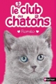 Couverture Le club des chatons, tome 02 : Roméo Editions Nathan 2011