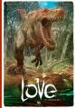 Couverture Love (BD), tome 4 : Les Dinosaures Editions Ankama (Étincelle) 2015
