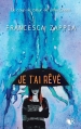 Couverture Je t'ai rêvé Editions Robert Laffont (R) 2015