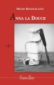 Couverture Anna la douce Editions Viviane Hamy 2007