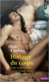 Couverture Histoire du corps, tome 2 : De la Révolution à la Grande Guerre Editions Points (Histoire) 2011