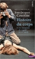 Couverture Histoire du corps, tome 3 : Les mutations du regard, Le XXe siècle Editions Points (Histoire) 2015